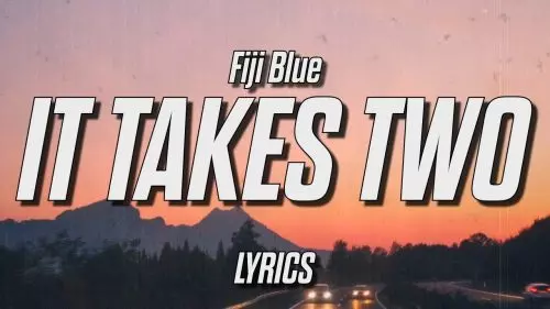 It Takes Two by Fiji Blue
