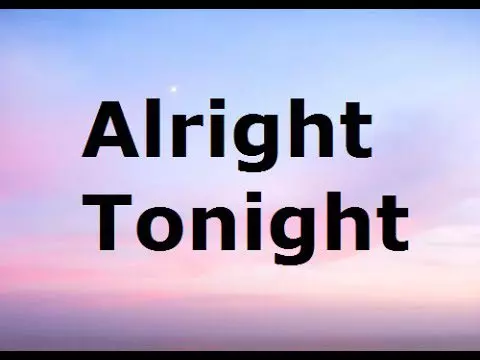 Alright Tonight by James Blunt