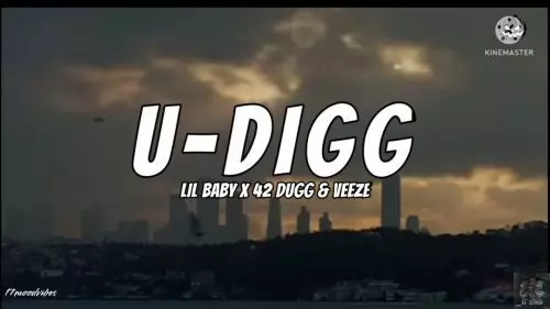 U-Digg by Lil Baby ft. 42 Dugg & Veeze