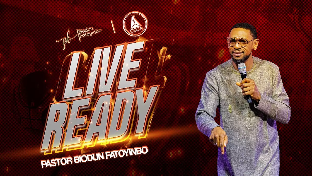 Live Ready by Pastor Biodun Fatoyinbo