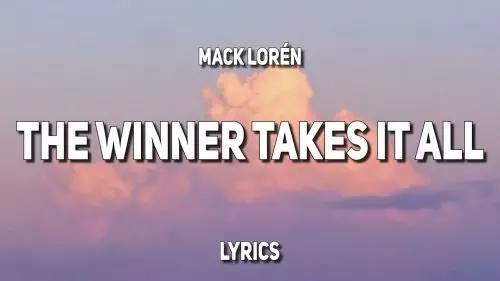 The Winner Takes It All by Mack Lorén feat. Corps Météore