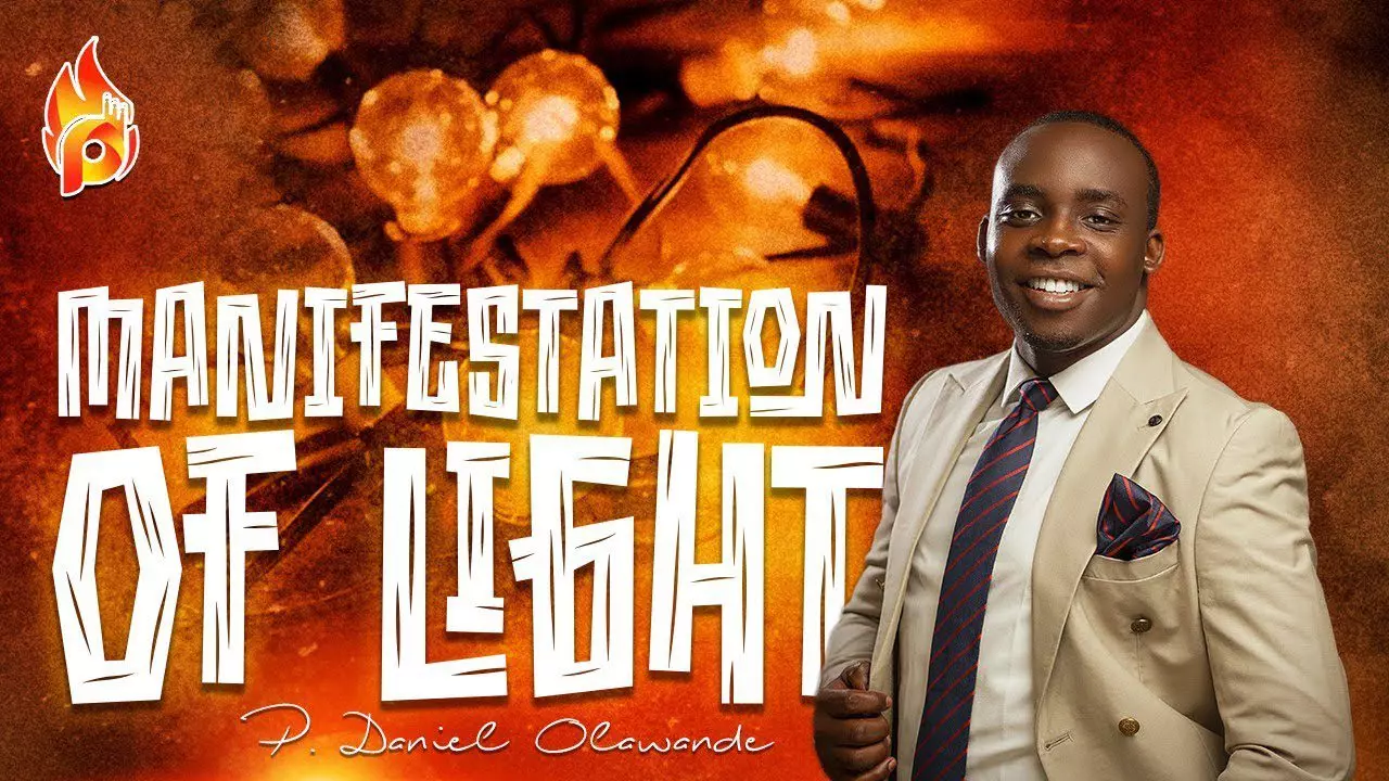 Manifestation Of Light by Pastor Daniel Olawande