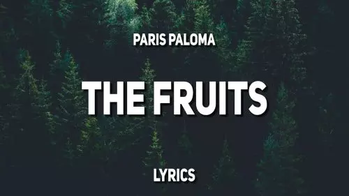The Fruits by Paris Paloma