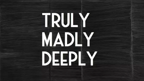 Truly Madly Deeply by Yoke Lore