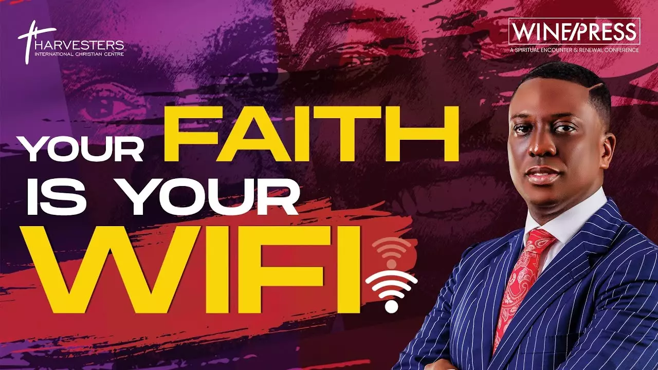Your Faith Is Your WiFi by Pastor Bolaji Idowu