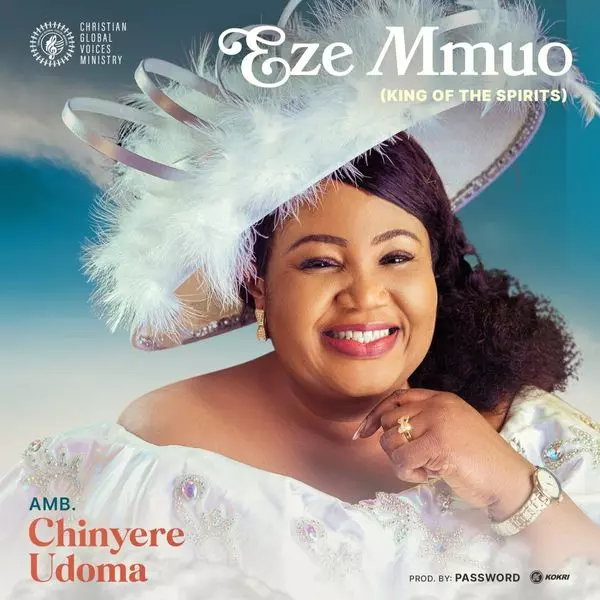 Amb. Chinyere Udoma - Eze Mmuo (KING OF THE SPIRITS)