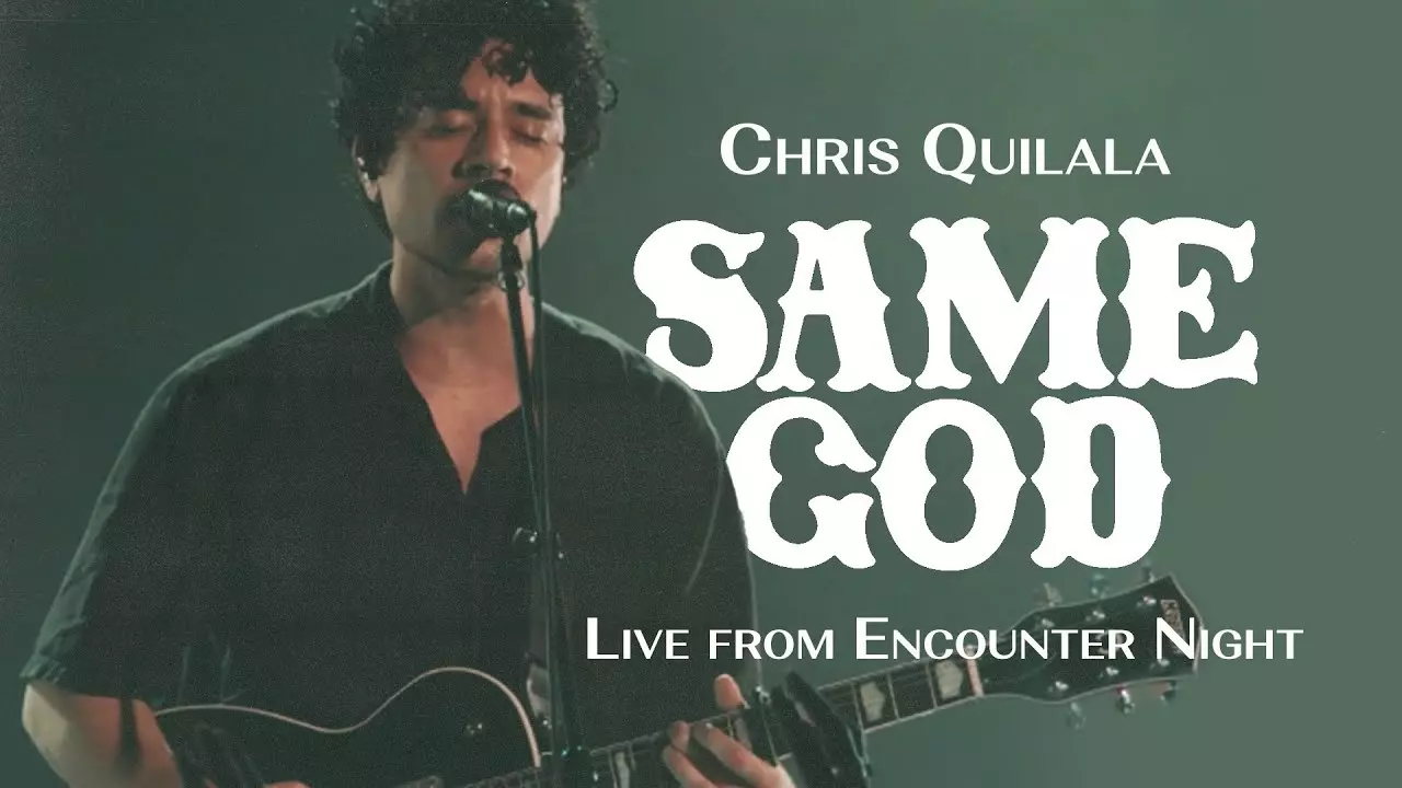Same God by Chris Quilala