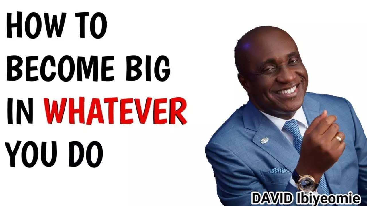 How to become Big in Business by Pastor David Ibiyeomie