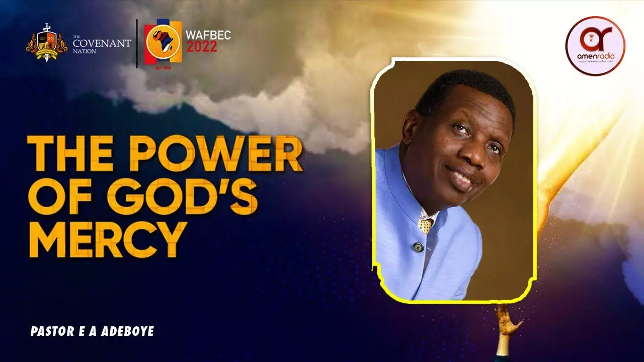 The Power Of God's Mercy by Pastor E.A Adeboye 
