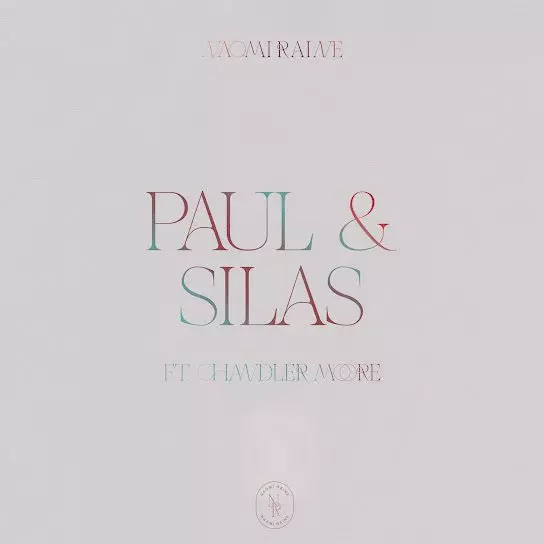 Naomi Raine – Paul & Silas (At Midnight)