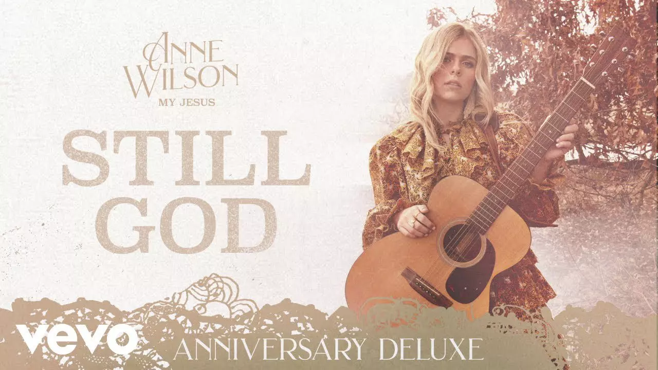 Anne Wilson - Still God