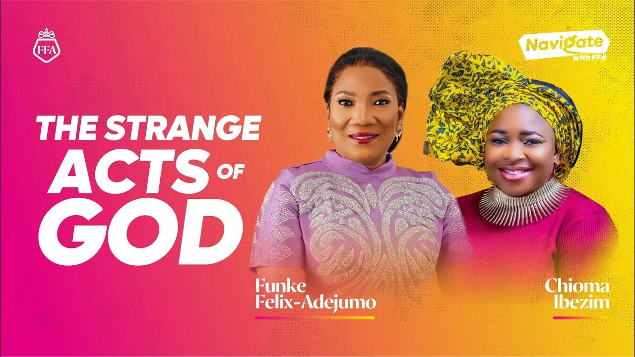The Strange Acts of GOD by Rev. Funke Felix-Adejumo