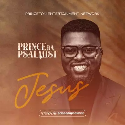 Prince Da Psalmist - Jesus