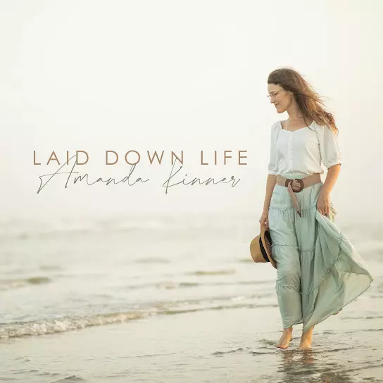 Amanda Kinner - Laid Down Life