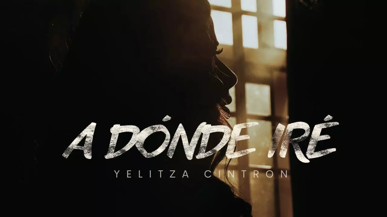 Yelitza Cintron - A Donde Iré