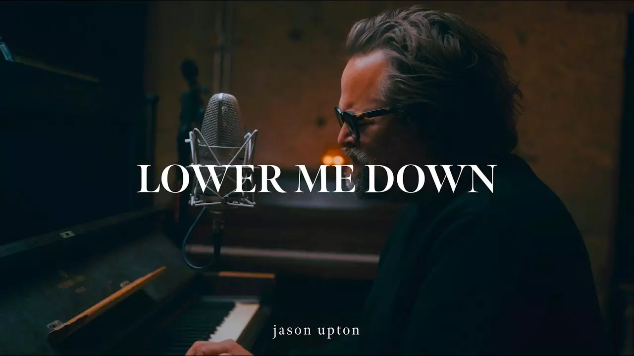 Jason Upton - Lower Me Down