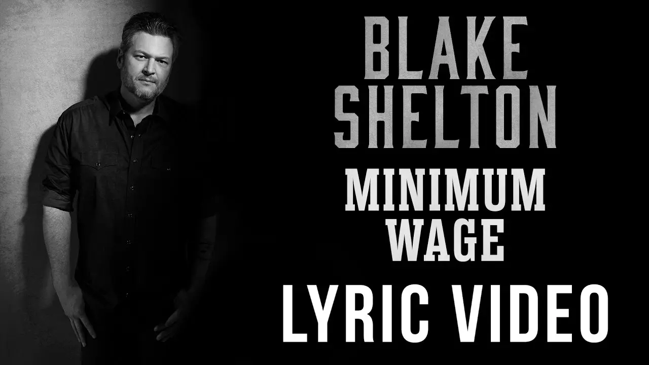 Blake Shelton - Minimum Wage