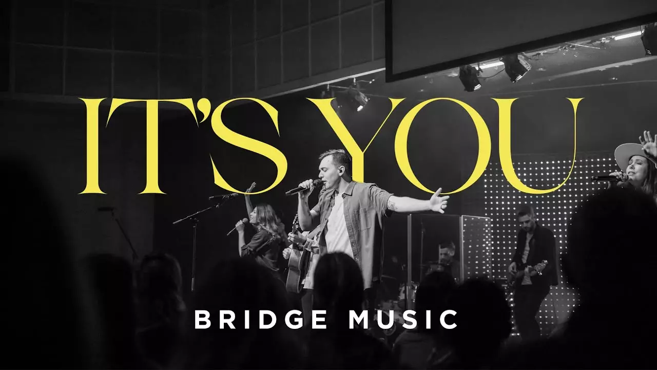 Bridge Music - It's You
