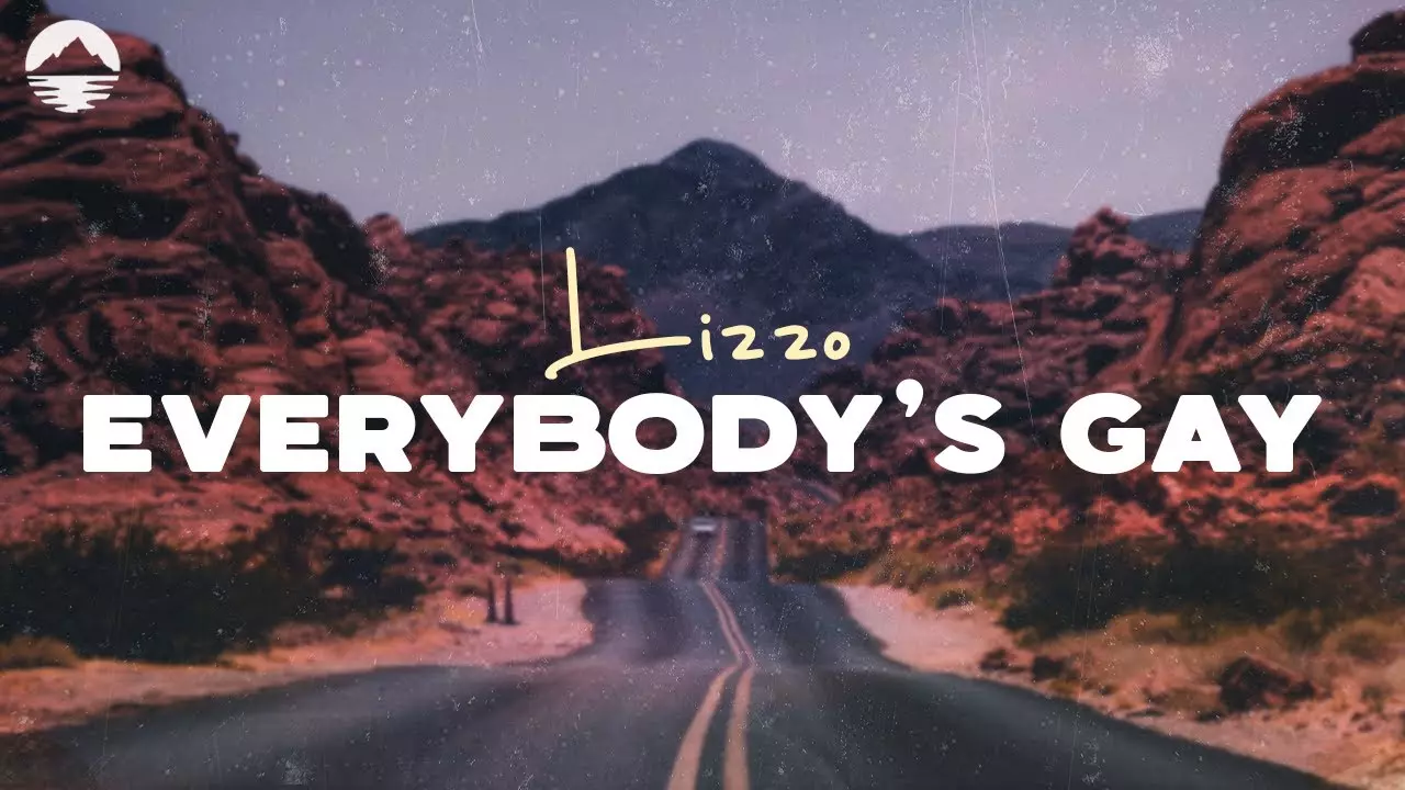 Lizzo - Everybody'S Gay