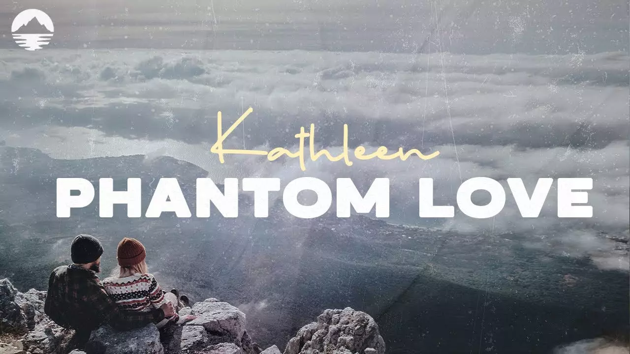Kathleen - Phantom Love