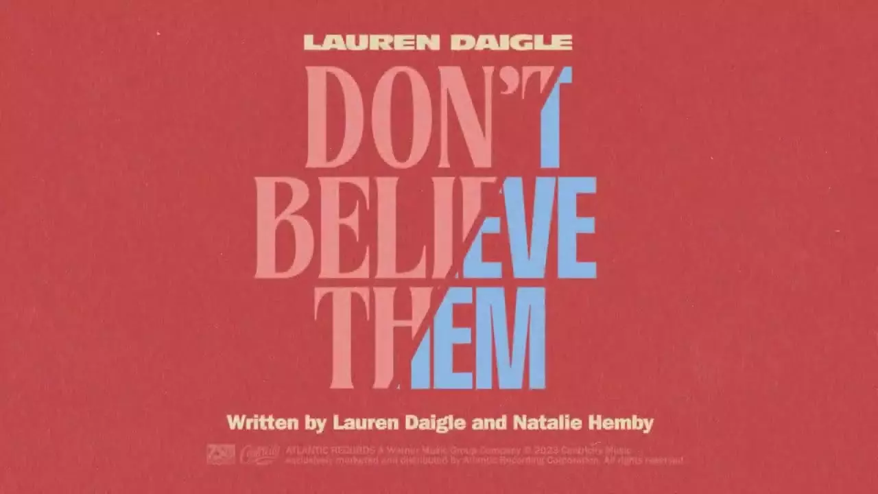 Lauren Daigle - Don'T Believe Them