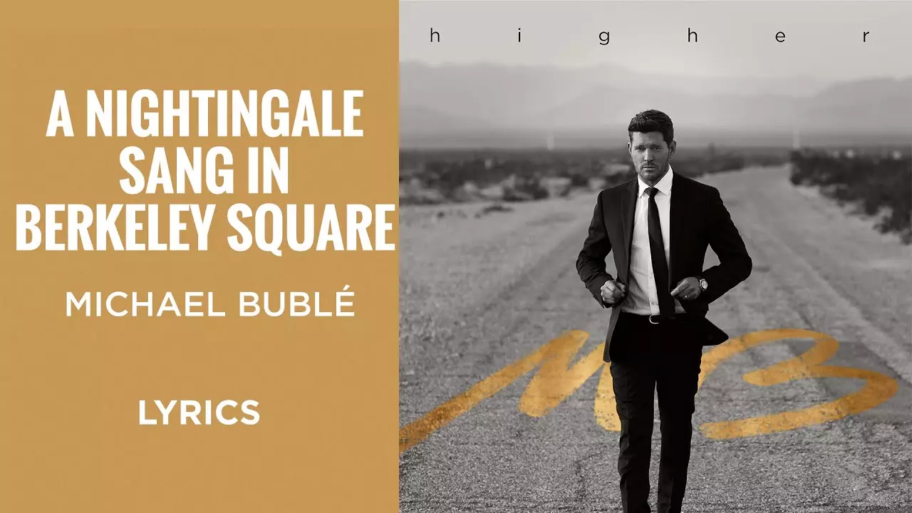 Michael Bublé - A Nightingale Sang In Berkeley Square