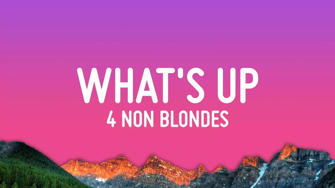 4 Non Blondes - What'S Up