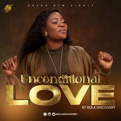 BOLADISCOVERY - Unconditional Love