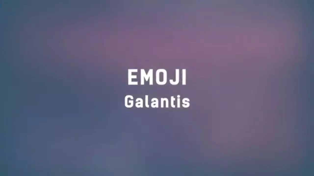 Galantis - Emoji
