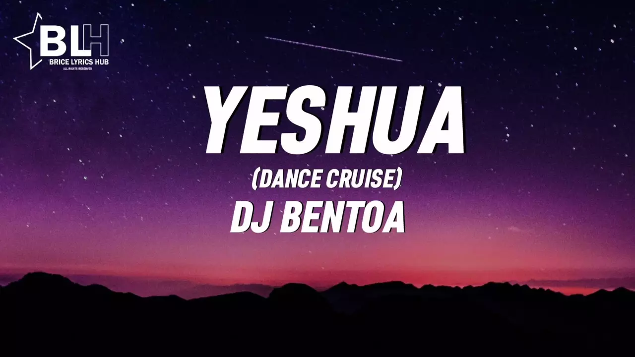 Dj Bentoa - Yeshua (Dance Cruise) Version
