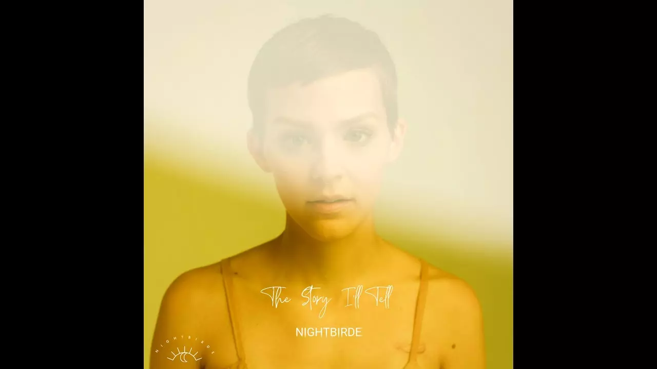 Nightbirde - The Story I Will Tell