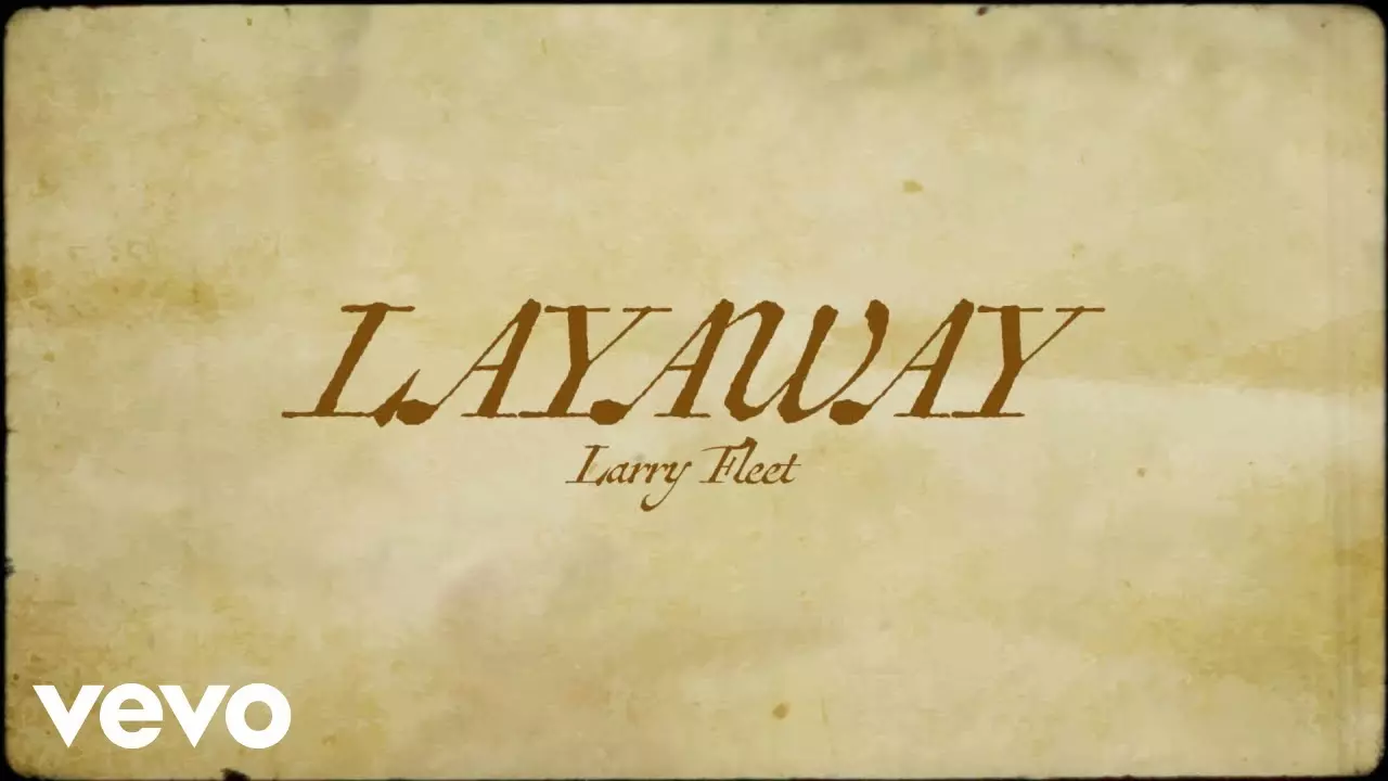 Larry Fleet - Layaway