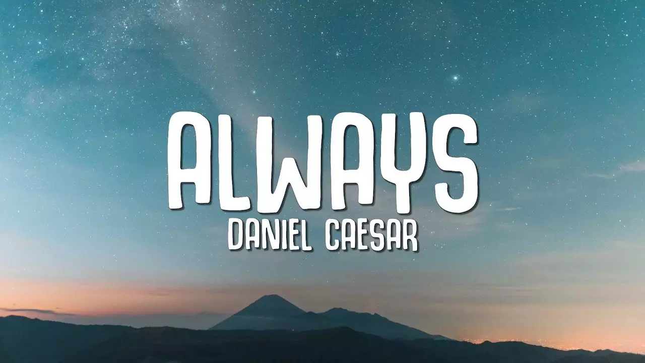 Daniel Caesar - Always