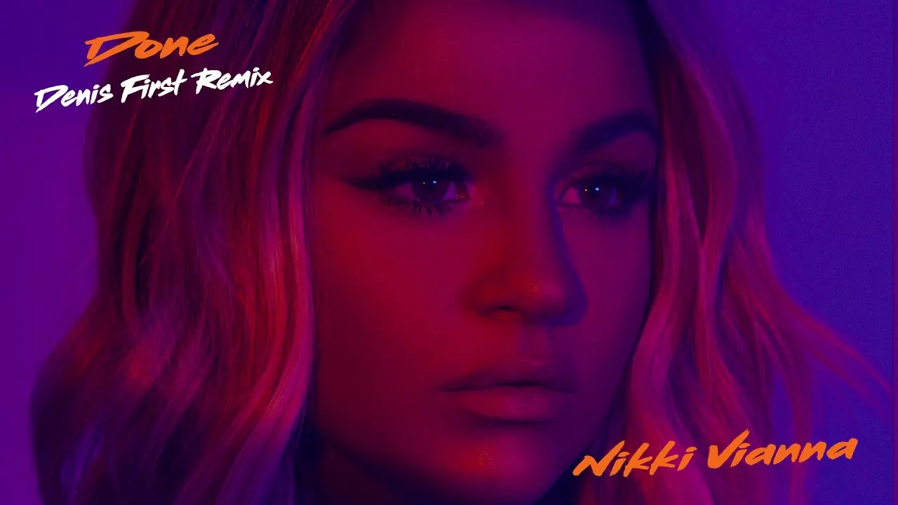 Nikki Vianna - Done (Denis First Remix)