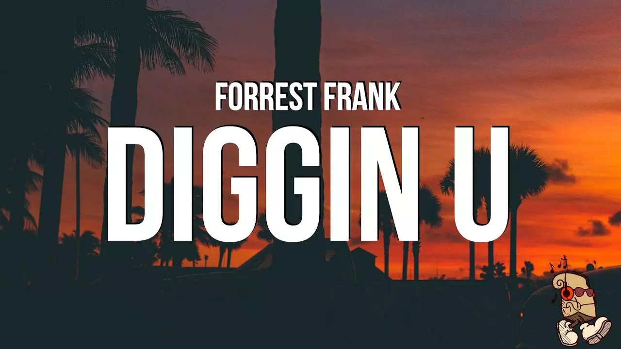 Forrest Frank - Diggin U