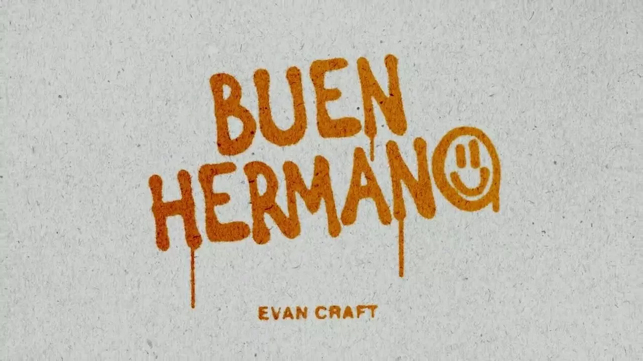 Evan Craft - Buen Hermano