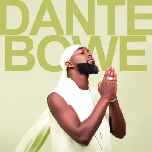 Dante Bowe Official Album self titled album