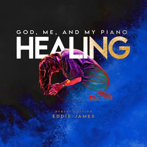Eddie James - ﻿Healing Cry