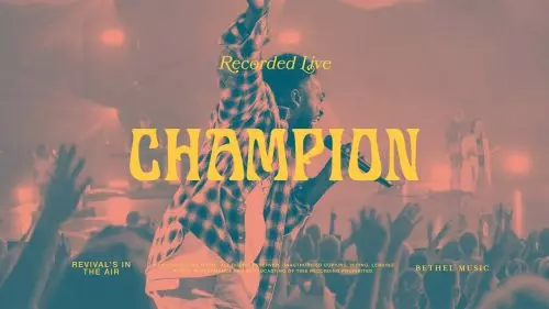 Bethel Music – Champion