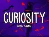 Bryce Savage – Curiosity