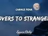 Chance Peña – Lovers To Strangers