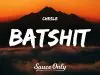 Chesle – Batshit