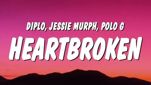 Diplo – Heartbroken Ft Jessie Murph & Polo G