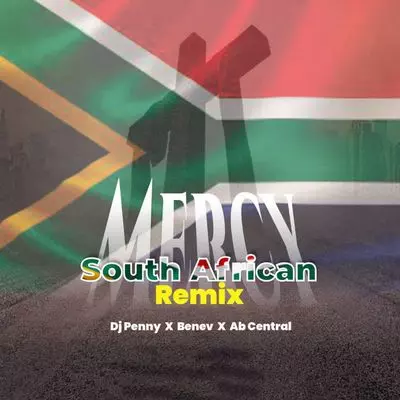 Dj Penny – Mercy (South African Remix)