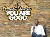 Dunsin Oyekan – You Are Good