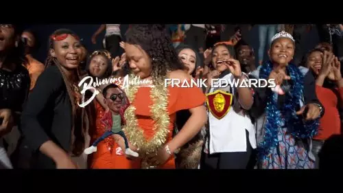 Frank Edwards – Believers Anthem (Holy)