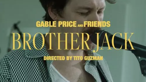 Gable Price and Friends – Brother Jack