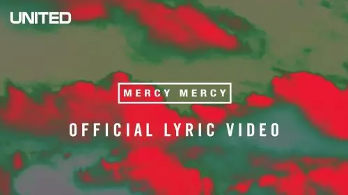 Hillsong United – Mercy Mercy