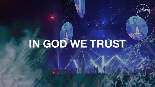 Hillsong Worship – In God We Trust