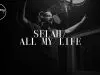 Hillsong Worship – Selah / All My Life